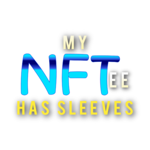 Logo: "My NFTee Has Sleeves"
